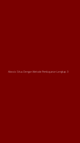 Tampilan Antarmuka Aplikasi Alexsis Situs Dengan Metode Pembayaran Lengkap - 3