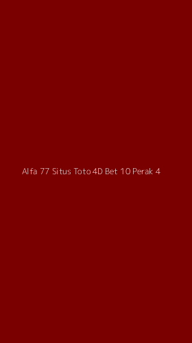 Tampilan Antarmuka Aplikasi Alfa 77 Situs Toto 4d Bet 10 Perak - 4