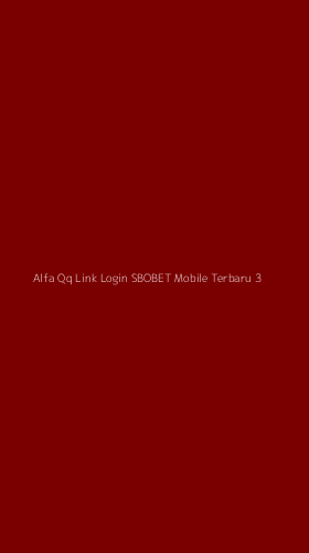 Tampilan Antarmuka Aplikasi Alfa Qq Link Login Sbobet Mobile Terbaru - 3