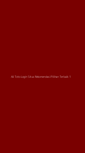 Tampilan Antarmuka Aplikasi Ali Toto Login Situs Rekomendasi Pilihan Terbaik - 1