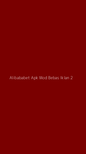 Tampilan Antarmuka Aplikasi Alibababet Apk Mod Bebas Iklan - 2