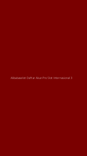 Tampilan Antarmuka Aplikasi Alibabaselot Daftar Akun Pro Slot Internasional - 3