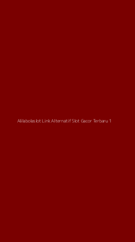 Tampilan Antarmuka Aplikasi Alilabolaslot Link Alternatif Slot Gacor Terbaru - 1