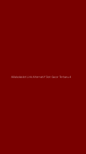 Tampilan Antarmuka Aplikasi Alilabolaslot Link Alternatif Slot Gacor Terbaru - 4