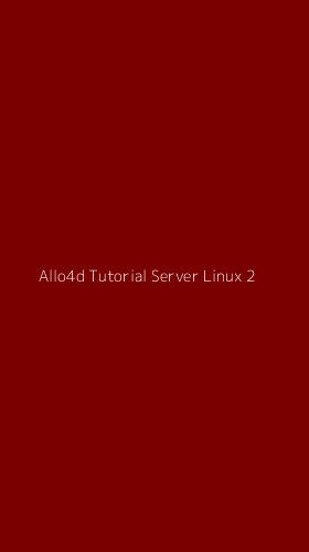 Tampilan Antarmuka Aplikasi Allo4d Tutorial Server Linux - 2
