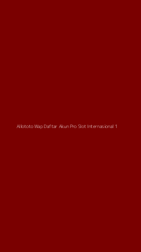 Tampilan Antarmuka Aplikasi Allototo Wap Daftar Akun Pro Slot Internasional - 1
