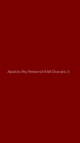 Tampilan Antarmuka Aplikasi Alpatoto Rtp Pembersih Ram Otomatis - 3