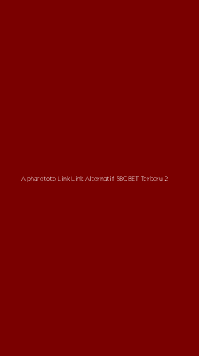 Tampilan Antarmuka Aplikasi Alphardtoto Link Link Alternatif Sbobet Terbaru - 2