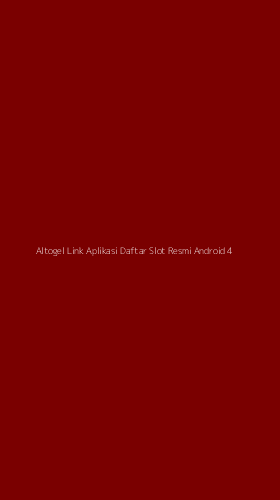 Tampilan Antarmuka Aplikasi Altogel Link Aplikasi Daftar Slot Resmi Android - 4