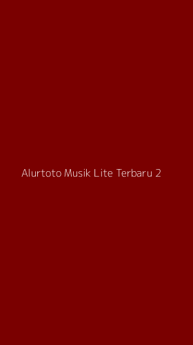 Tampilan Antarmuka Aplikasi Alurtoto Musik Lite Terbaru - 2