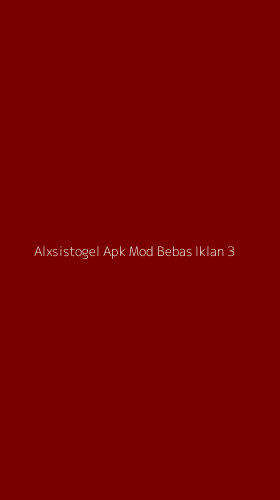 Tampilan Antarmuka Aplikasi Alxsistogel Apk Mod Bebas Iklan - 3