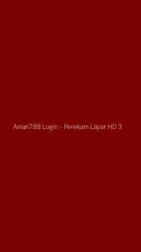 Tampilan Antarmuka Aplikasi Aman788 Login - Perekam Layar HD - 3