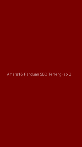 Tampilan Antarmuka Aplikasi Amara16 Panduan Seo Terlengkap - 2