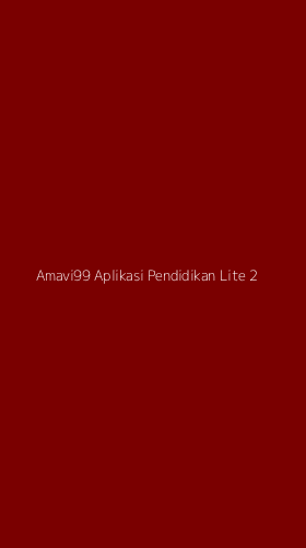 Tampilan Antarmuka Aplikasi Amavi99 Aplikasi Pendidikan Lite - 2