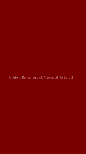 Tampilan Antarmuka Aplikasi Ambin4d Kumpulan Link Alternatif Terbaru - 2