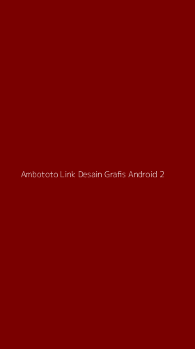 Tampilan Antarmuka Aplikasi Ambototo Link Desain Grafis Android - 2