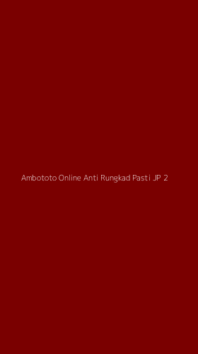 Tampilan Antarmuka Aplikasi Ambototo Online Anti Rungkad Pasti Jp - 2