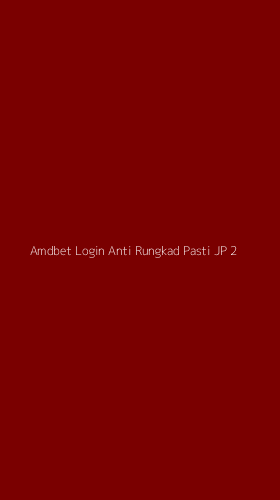 Tampilan Antarmuka Aplikasi Amdbet Login Anti Rungkad Pasti Jp - 2