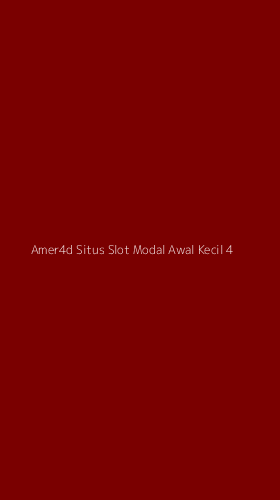 Tampilan Antarmuka Aplikasi Amer4d Situs Slot Modal Awal Kecil - 4