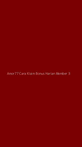 Tampilan Antarmuka Aplikasi Amor77 Cara Klaim Bonus Harian Member - 3