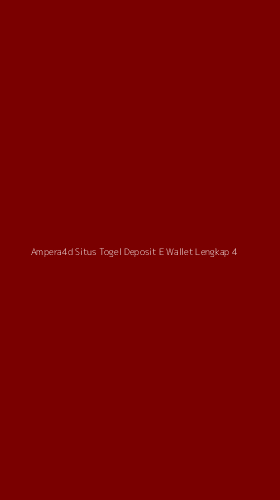 Tampilan Antarmuka Aplikasi Ampera4d Situs Togel Deposit E Wallet Lengkap - 4