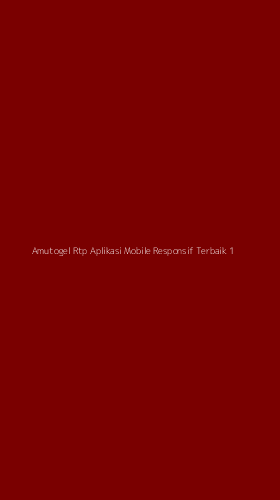 Tampilan Antarmuka Aplikasi Amutogel Rtp Aplikasi Mobile Responsif Terbaik - 1