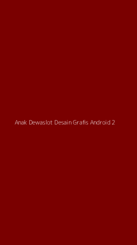 Tampilan Antarmuka Aplikasi Anak Dewaslot Desain Grafis Android - 2