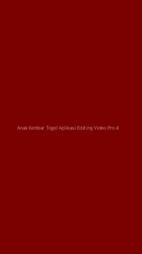 Tampilan Antarmuka Aplikasi Anak Kembar Togel Aplikasi Editing Video Pro - 4