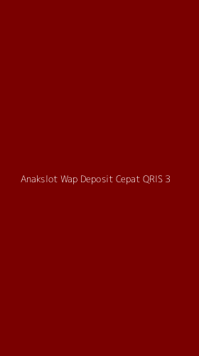 Tampilan Antarmuka Aplikasi Anakslot Wap Deposit Cepat Qris - 3