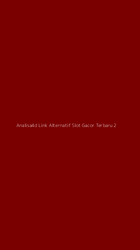 Tampilan Antarmuka Aplikasi Analisa4d Link Alternatif Slot Gacor Terbaru - 2