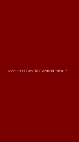 Tampilan Antarmuka Aplikasi Android111 Game Rpg Android Offline - 3