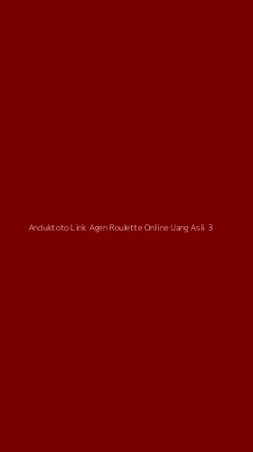 Tampilan Antarmuka Aplikasi Anduktoto Link Agen Roulette Online Uang Asli - 3