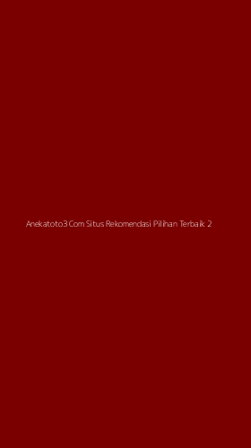 Tampilan Antarmuka Aplikasi Anekatoto3 Com Situs Rekomendasi Pilihan Terbaik - 2