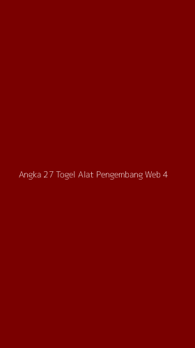 Tampilan Antarmuka Aplikasi Angka 27 Togel Alat Pengembang Web - 4