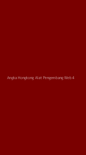 Tampilan Antarmuka Aplikasi Angka Hongkong Alat Pengembang Web - 4