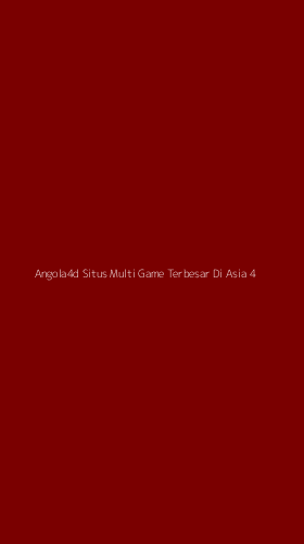 Tampilan Antarmuka Aplikasi Angola4d Situs Multi Game Terbesar Di Asia - 4