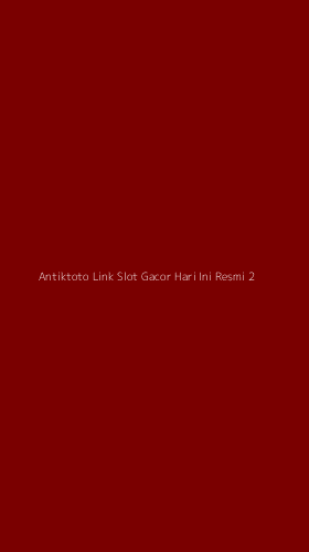 Tampilan Antarmuka Aplikasi Antiktoto Link Slot Gacor Hari Ini Resmi - 2