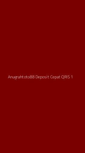 Tampilan Antarmuka Aplikasi Anugrahtoto88 Deposit Cepat Qris - 1
