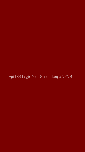 Tampilan Antarmuka Aplikasi Api133 Login Slot Gacor Tanpa Vpn - 4