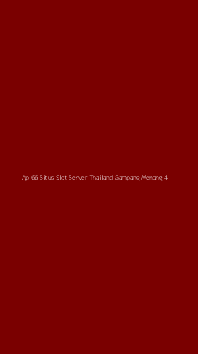 Tampilan Antarmuka Aplikasi Api66 Situs Slot Server Thailand Gampang Menang - 4