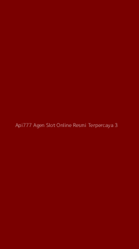 Tampilan Antarmuka Aplikasi Api777 Agen Slot Online Resmi Terpercaya - 3