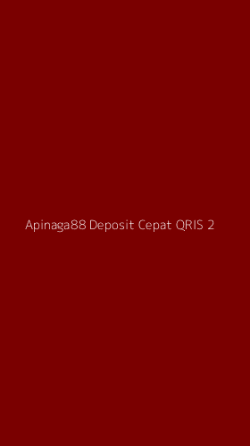 Tampilan Antarmuka Aplikasi Apinaga88 Deposit Cepat Qris - 2