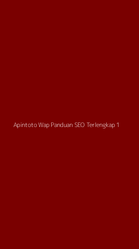 Tampilan Antarmuka Aplikasi Apintoto Wap Panduan Seo Terlengkap - 1