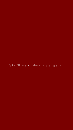 Tampilan Antarmuka Aplikasi Apk 678 Belajar Bahasa Inggris Cepat - 3