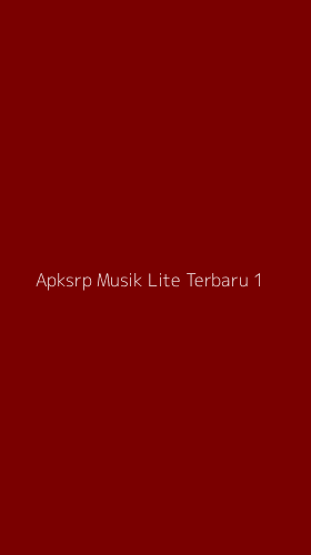 Tampilan Antarmuka Aplikasi Apksrp Musik Lite Terbaru - 1