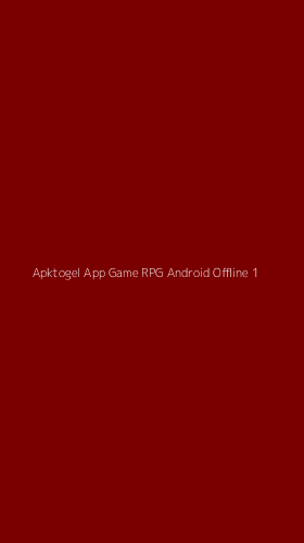 Tampilan Antarmuka Aplikasi Apktogel App Game Rpg Android Offline - 1