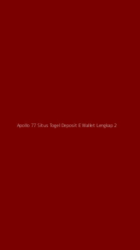 Tampilan Antarmuka Aplikasi Apollo 77 Situs Togel Deposit E Wallet Lengkap - 2