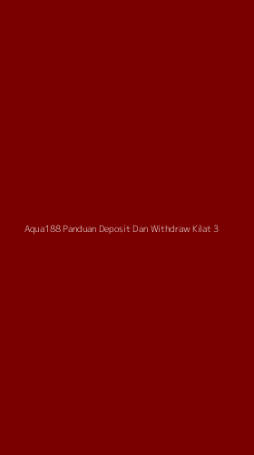 Tampilan Antarmuka Aplikasi Aqua188 Panduan Deposit Dan Withdraw Kilat - 3