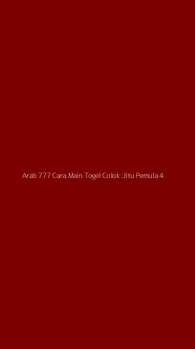 Tampilan Antarmuka Aplikasi Arab 777 Cara Main Togel Colok Jitu Pemula - 4