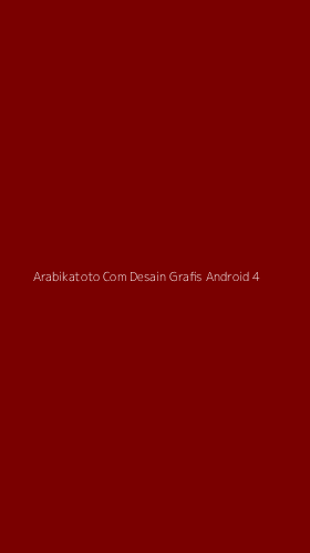 Tampilan Antarmuka Aplikasi Arabikatoto Com Desain Grafis Android - 4